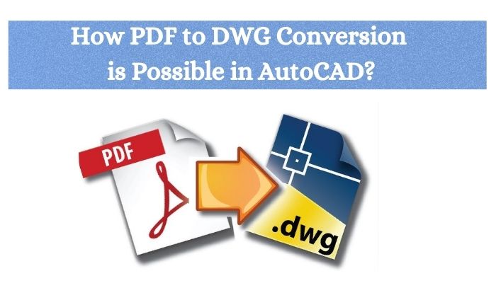 pdf-to-dwg-conversion