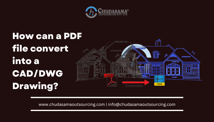 How can a PDF file convert into a CAD/DWG  Drawing?